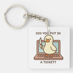 Llavero ¿Pusiste un Ticket? Pato