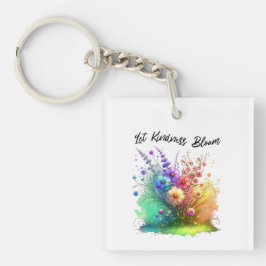 Llavero Que la bondad florezca la flor