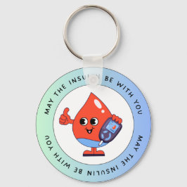 Llavero Que la insulina esté contigo - Funny Keychain