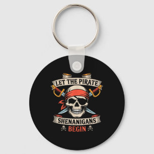 Llavero Que los piratas Shenanigans comiencen el cráneo de