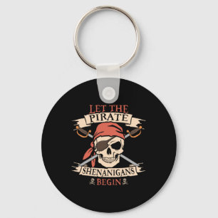 Llavero Que los piratas Shenanigans comiencen el cráneo de