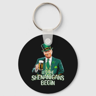 Llavero Que Los Shenanigans Empiecen A Funny Trump St. Pat