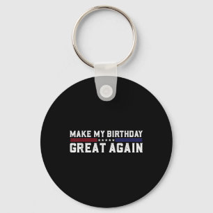 Llavero Que mi cumpleaños vuelva a ser divertido, el nacim