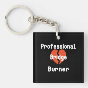 Llavero Quemador de Puentes Profesional Humor Corporativo