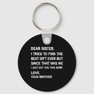 Llavero Querida hermana mejor regalo divertido diseño de c