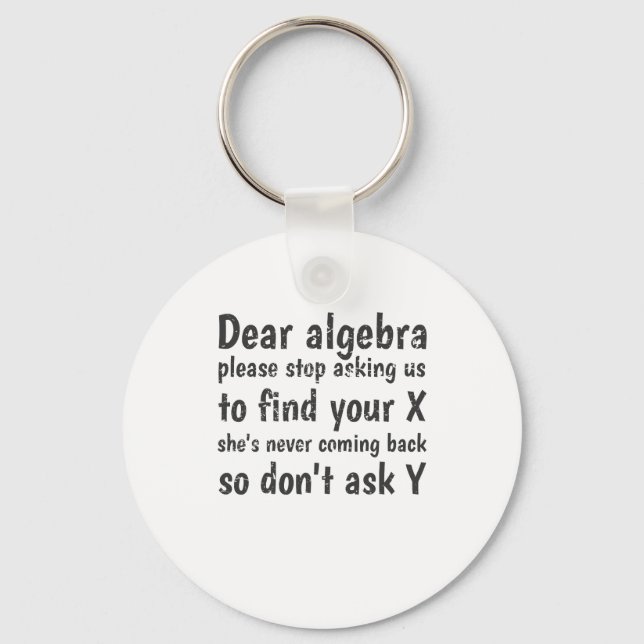 Llavero Querido Algebra Dejar De Pedirnos Que Encontremos  (Anverso)
