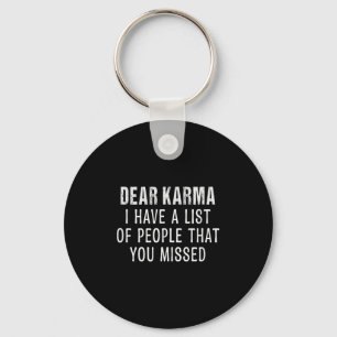 Llavero Querido Karma Tengo Una Lista De Personas Que Extr