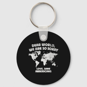 Llavero Querido mundo, lamentamos que nos disculpemos por