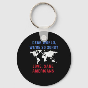 Llavero Querido Mundo, sentimos mucho por los estadouniden