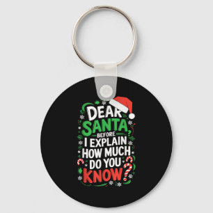 Llavero Querido Santa Antes de Explicar Cuánto Sabes S