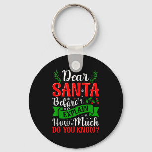 Llavero Querido Santa Antes de Explicar Cuánto Sabes X