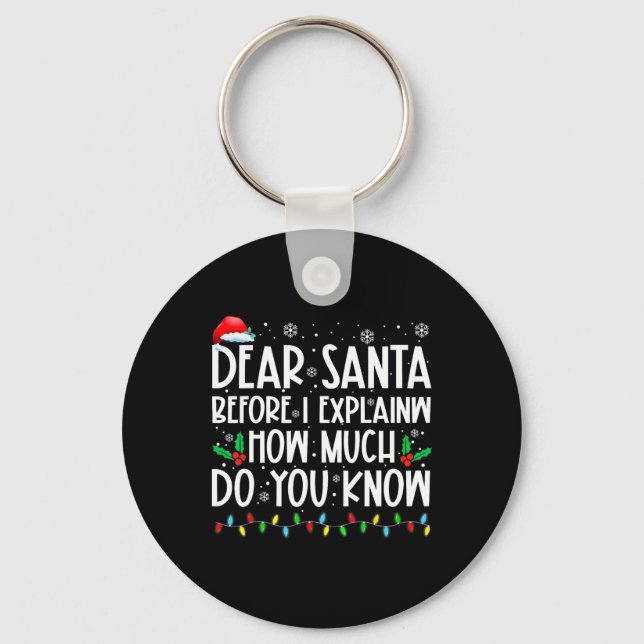 Llavero Querido Santa Antes de Explicar Cuánto Sabes X (Anverso)