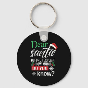 Llavero Querido Santa Antes de Explicar Cuánto Sabes X