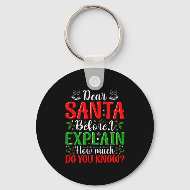 Llavero Querido Santa Antes de Explicar Cuánto Sabes X (Anverso)