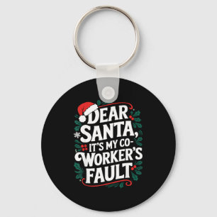 Llavero Querido Santa Es Culpa de Mi Compañero de Trabajo