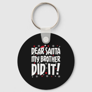 Llavero Querido Santa Mi Hermano Lo Hizo Camisas Hermanas