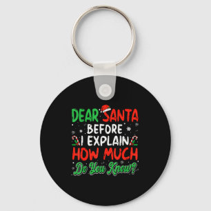 Llavero Querido Santa Puedo Explicar Camisetas Divertidas