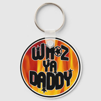 Llavero ¡QUIÉN SÍ, DADDY Keychain!