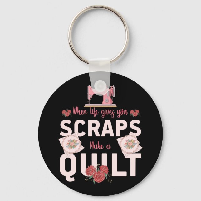 Llavero Quilter Gift | Cuando La Vida Te Da Scraps (Anverso)