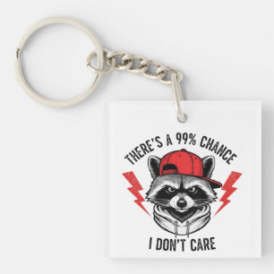 Llavero Raccoon gracioso Hay un 99% de posibilidades de qu