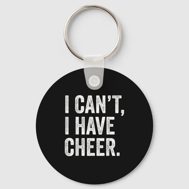 Llavero Rahiltees Co. I Can't I Have Cheer Cheerleader - B (Anverso)
