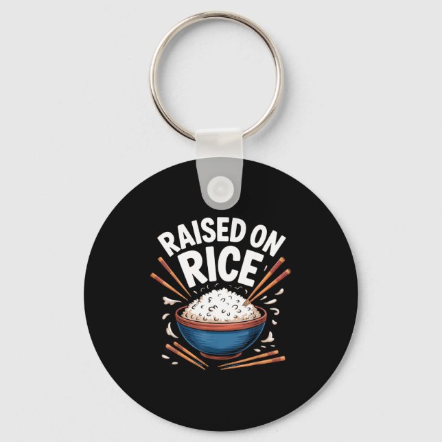 Llavero Raised On Rice Food Lover Bowl Design For Fun Casu (Anverso)