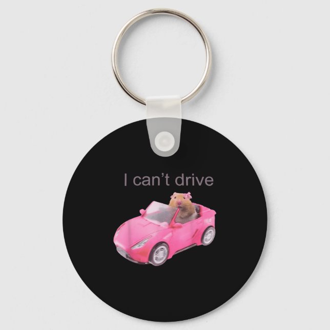 Llavero Rat I Can't Drive Funny For Men Women  (Anverso)