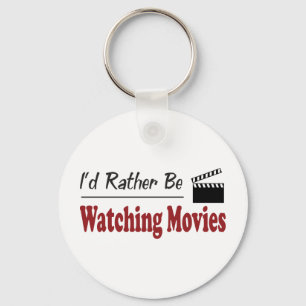 Llavero Rather Be Watching Movies