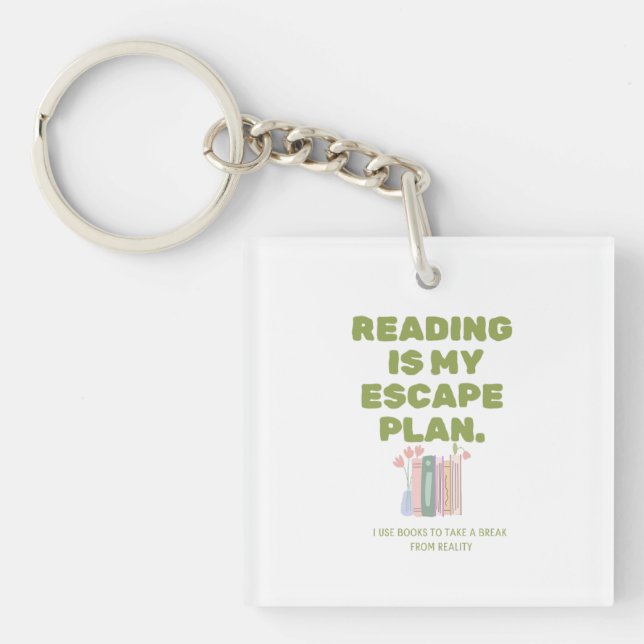 Llavero Reading is My Escape Plan - Cozy Book Lover's Desi (Frente)