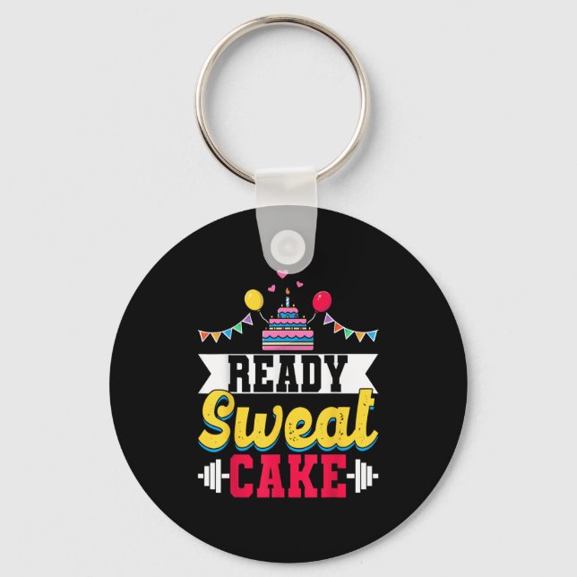 Llavero Ready Sweat Cake Womens Gym Fitness Workout Birthd (Anverso)