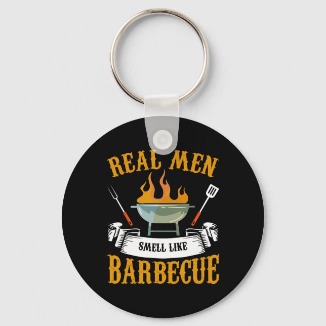 Llavero Real Men Smell Like Byrbecue Bbq Grilling Grill Co (Anverso)