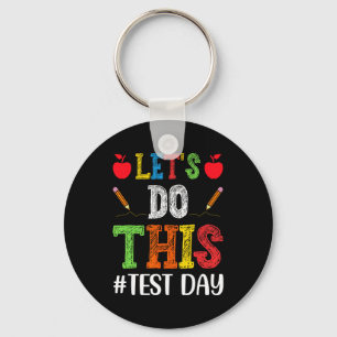 Llavero Realizar este Test Day Motivation Testing Teachstu