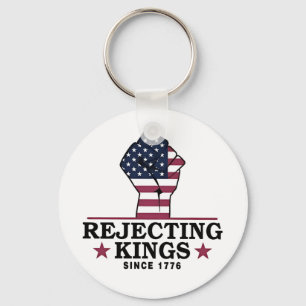 Llavero Rechazar reyes desde 1776 4 de julio contra Trump
