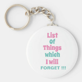 Llavero Recordatorio gracioso para la gente olvidadiza