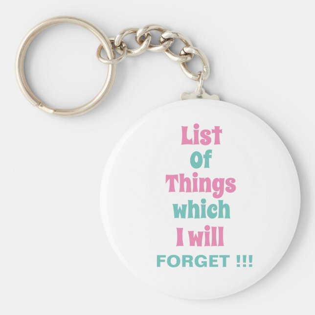 Llavero Recordatorio gracioso para la gente olvidadiza (Frente)