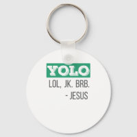 Regalo cristiano YOLO LOL JK BRB Jesus Gift