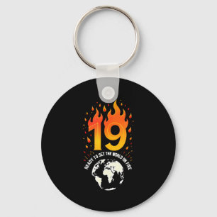 Llavero Regalo Cumpleaños 19_ Listo Para Prender Fuego Al