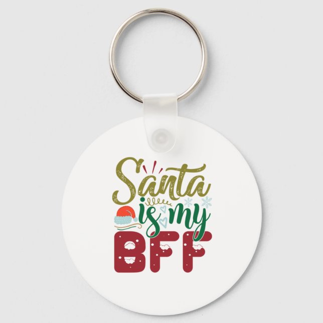 Llavero Regalo de Navidad | Santa es mi BFF (Anverso)