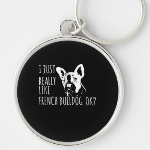 Llavero Regalo de perro Me Gusta Realmente El Bulldog Fr