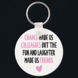 Llavero Regalo de trabajo de retiro de despedida de amista<br><div class="desc">Compañía Amistad Despedida Retirement Work Keychain. Un encantador regalo de honor para tu compañero de trabajo.</div>