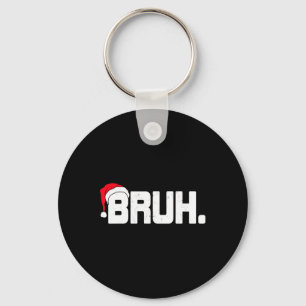Llavero Regalo divertido de meme Bruh para hombres y adole