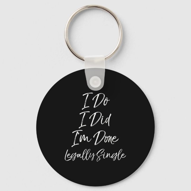 Llavero Regalo Divorcio Divertido Lindo Hago Hice Estoy Te (Anverso)