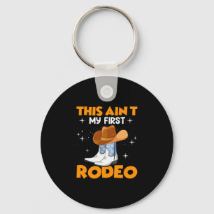 Llavero Regalo ecuestre   Este Aint Mi Primer Rodeo