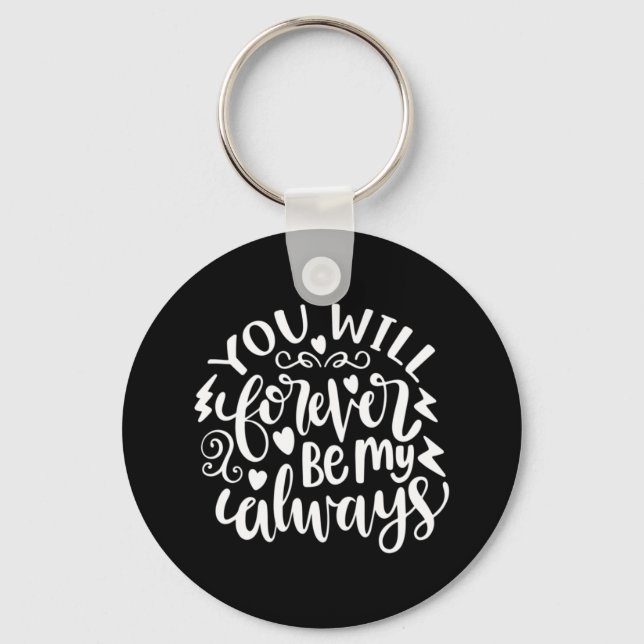 Llavero Regalos de boda | Siempre Serás Mi (Anverso)