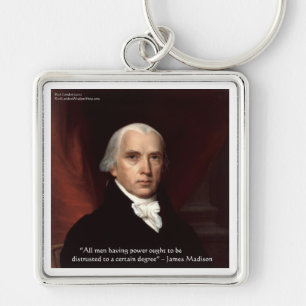 Llavero Regalos de citas de sabiduría de James Madison "De