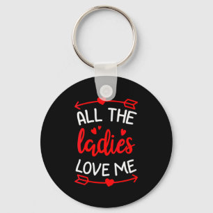 Llavero Regalos divertidos para él, todas las damas me ama