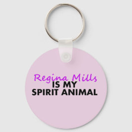 Llavero Regina es mi animal espiritual