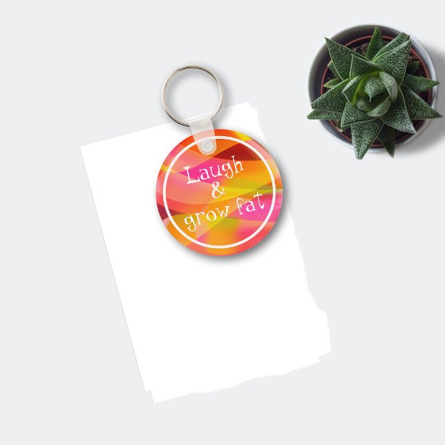 Llavero Reírse y cultivar humor gordo diciendo naranja Key (Subido por el creador)