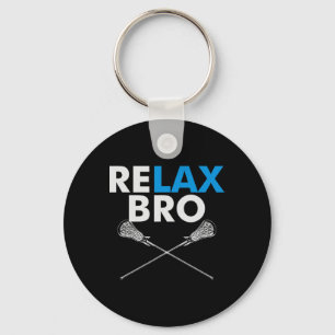Llavero Relax Bro - Funny Lax Team Lacrosse Highschool Col