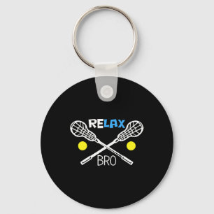 Llavero Relax Bro Lacrosse Player Funny Lacrosse Team Gift
